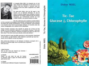 Didier Noel TicTac, Glucose & Chlorophylle Couverture création